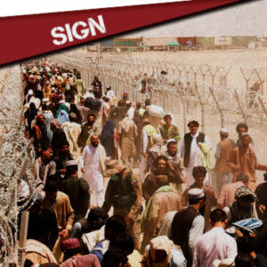 SIGN: FOR THE OPENING OF BORDERS IN AFGHANISTAN