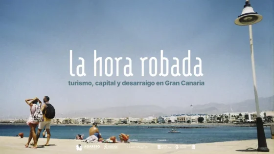 “La hora robada”: o documental que denuncia o impacto do turismo en Gran Canaria